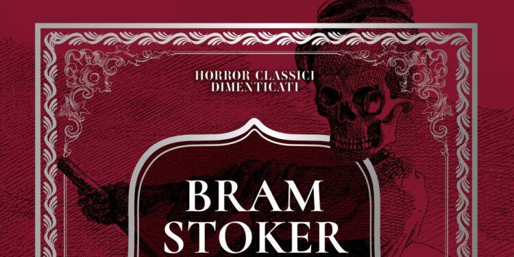 Escono le storie macabre di Bram Stoker tra cui il capitolo escluso di Dracula